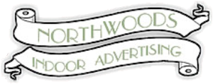 Northwoods Indoor Advertising
